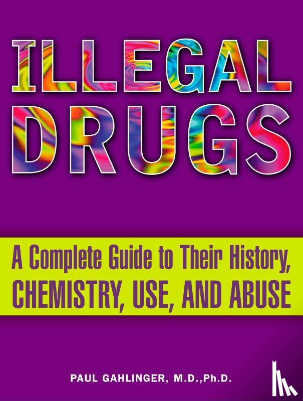 Gahlinger, Paul - Illegal Drugs