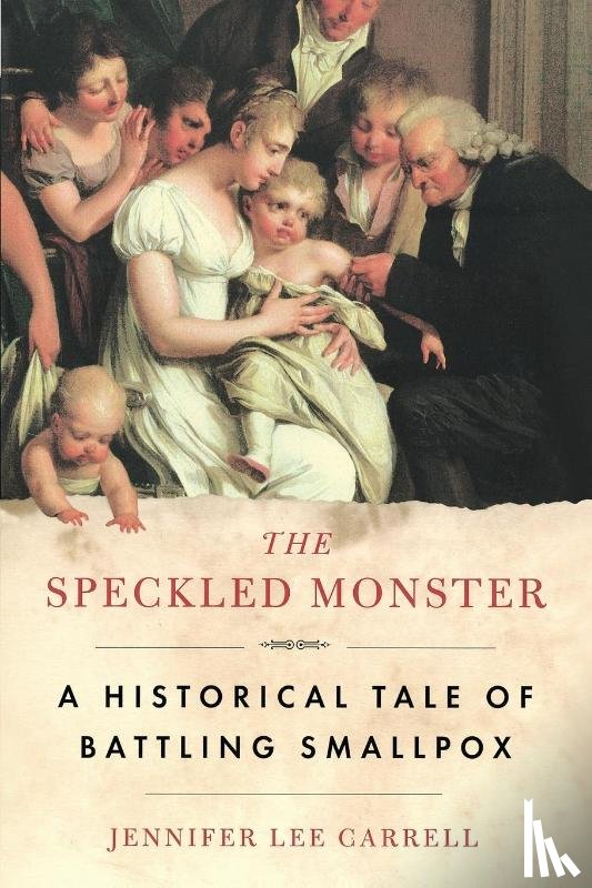 Carrell, Jennifer Lee - The Speckled Monster