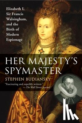 Budiansky, Stephen - Her Majesty's Spymaster