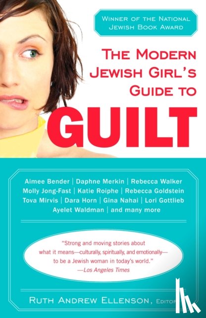  - The Modern Jewish Girl's Guide to Guilt