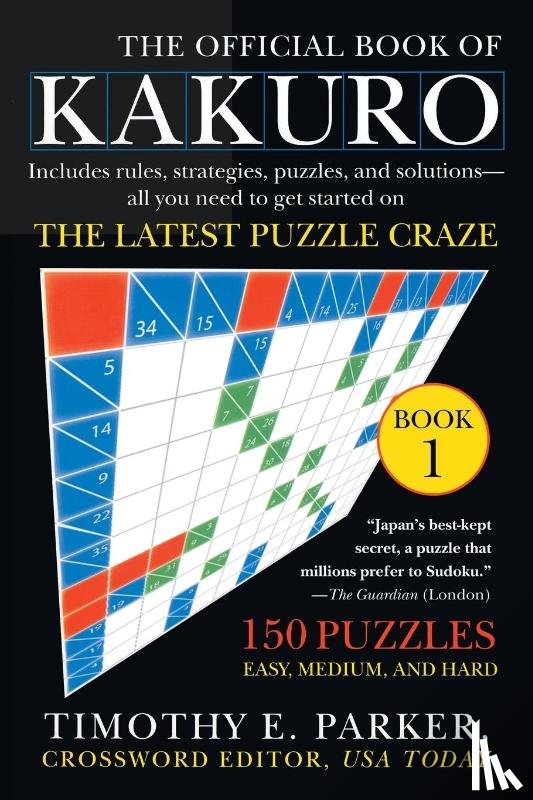 Parker, Timothy E. - The Official Book of Kakuro