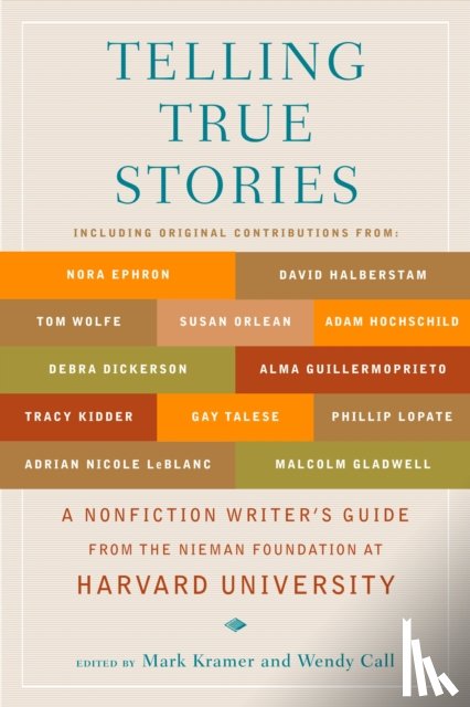  - Telling True Stories
