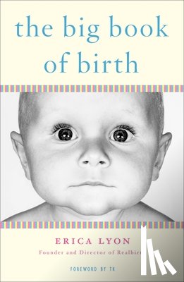 Lyon, Erica - The Big Book of Birth
