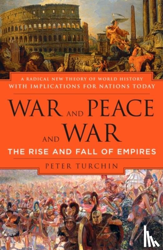 Turchin, Peter - War and Peace and War