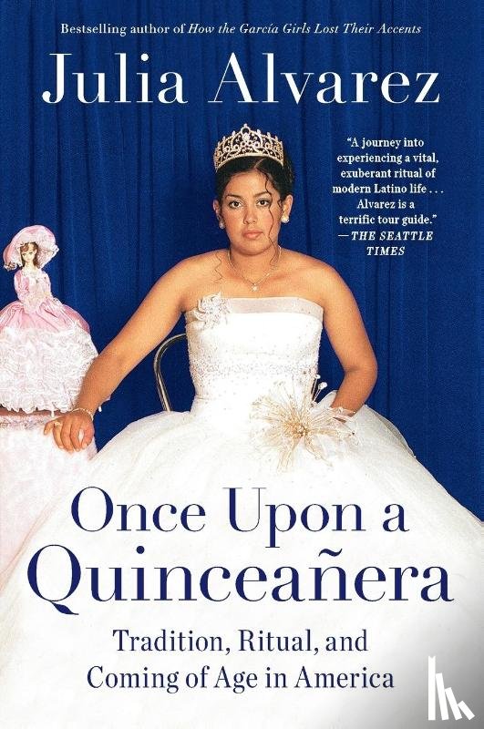 Alvarez, Julia - Once Upon a Quinceanera