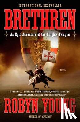 Young, Robyn - Brethren: An Epic Adventure of the Knights Templar