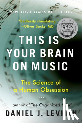 Levitin, Daniel J. - THIS IS YOUR BRAIN ON M
