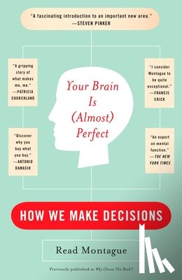 Montague, Read - Your Brain Is (Almost) Perfect