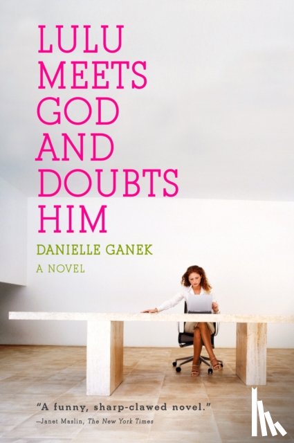 Ganek, Danielle - Lulu Meets God and Doubts Him