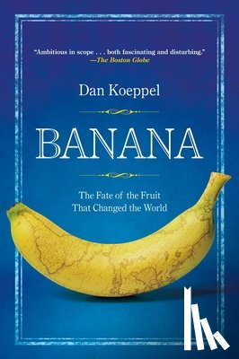 Dan Koeppel - Banana