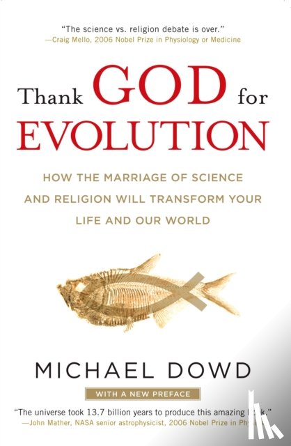 Dowd, Michael - Thank God for Evolution