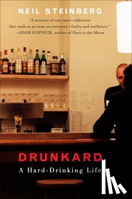 Steinberg, Neil - Drunkard