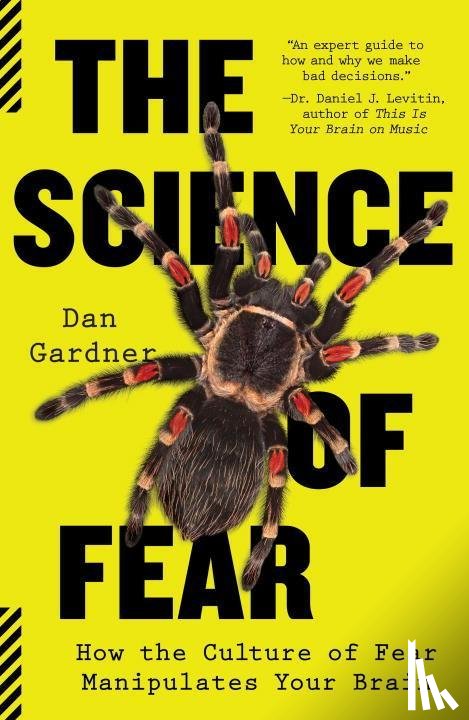 Gardner, Daniel - Gardner, D: Science of Fear