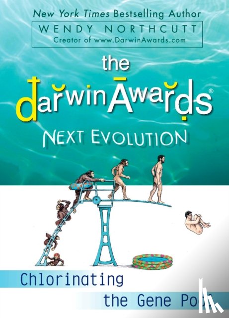 Northcutt, Wendy - The Darwin Awards Next Evolution