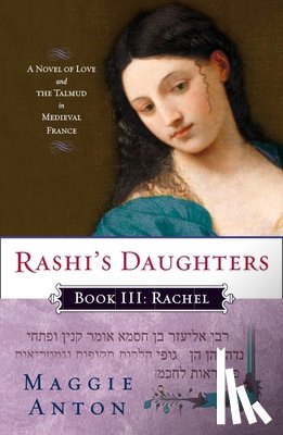 Anton, Maggie - Rashi's Daughters, Book III