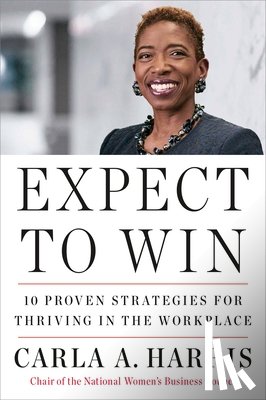 Harris, Carla A. - EXPECT TO WIN