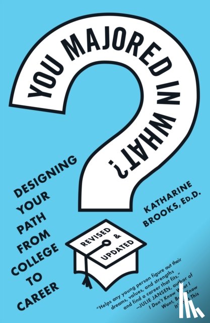 Brooks, Katharine - You Majored in What?