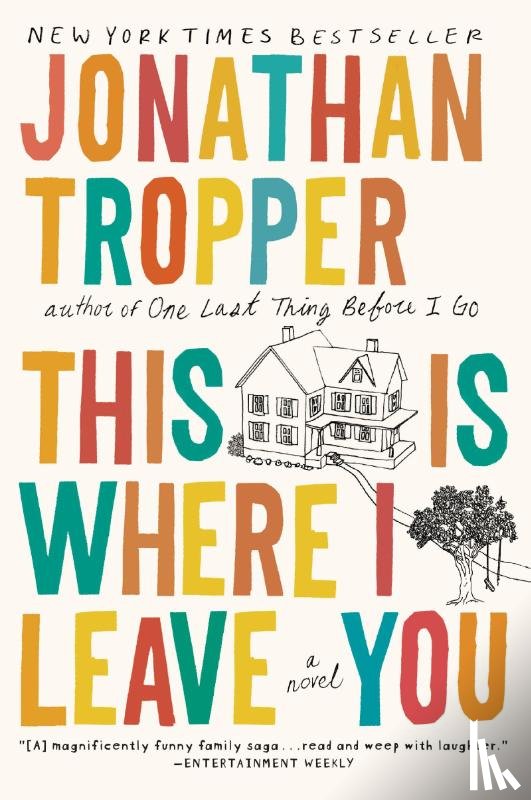 Tropper, Jonathan - This Is Where I Leave You