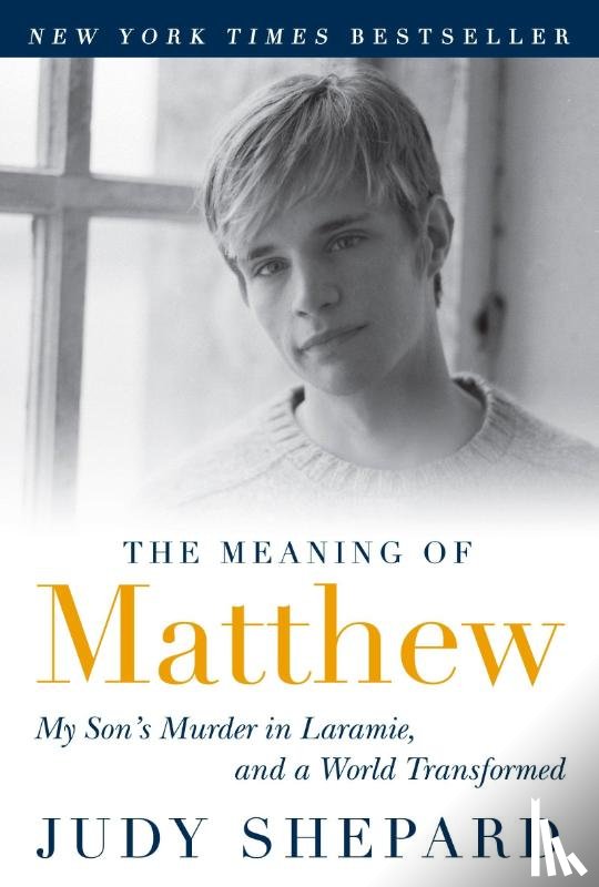 Shepard, Judy - The Meaning of Matthew
