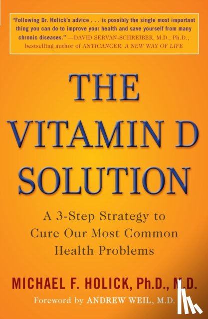 Holick, Michael F. - The Vitamin D Solution