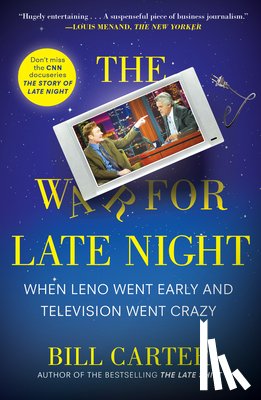 Bill Carter - The War for Late Night