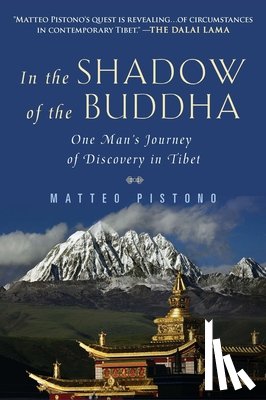 Pistono, Matteo - In the Shadow of the Buddha
