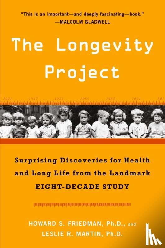 Friedman, Howard S., Martin, Leslie R. - The Longevity Project
