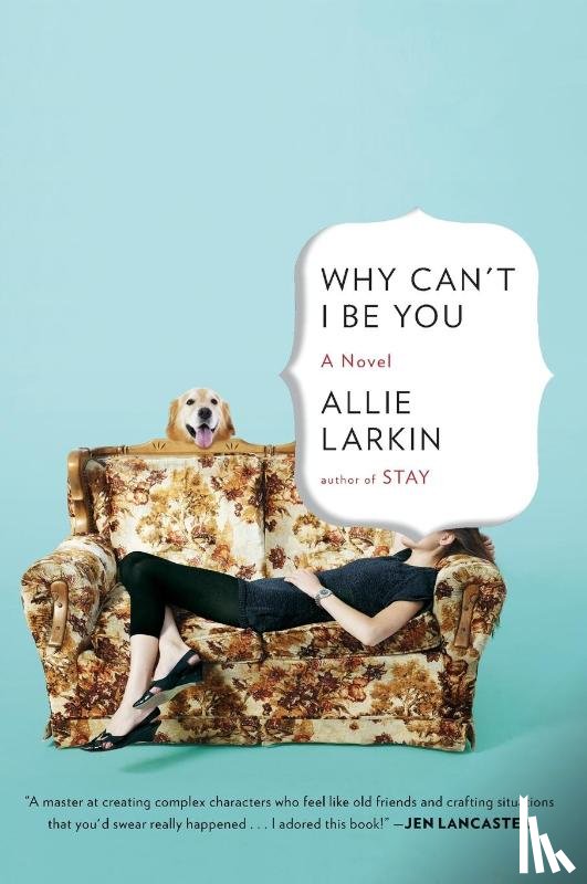 Larkin, Allie - Why Can't I Be You