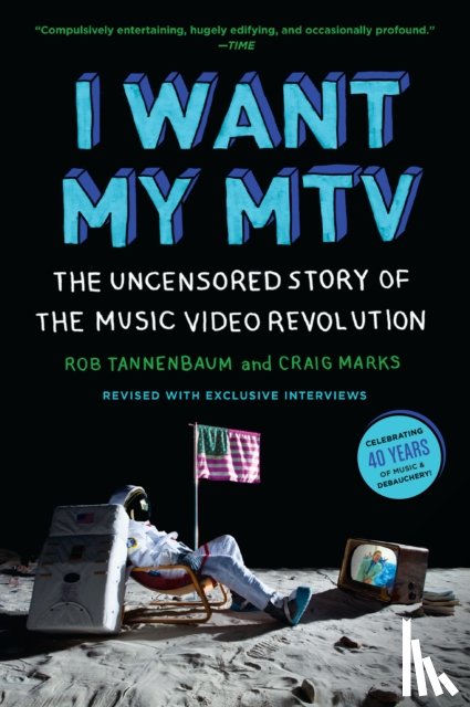 Tannenbaum, Rob, Marks, Craig - I Want My Mtv