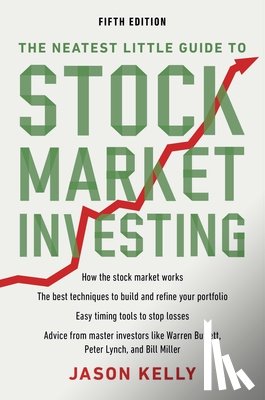 Kelly, Jason - The Neatest Little Guide to Stock Market Investing: Fifth Edition