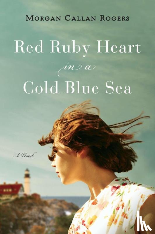 Rogers, Morgan Callan - Red Ruby Heart in a Cold Blue Sea