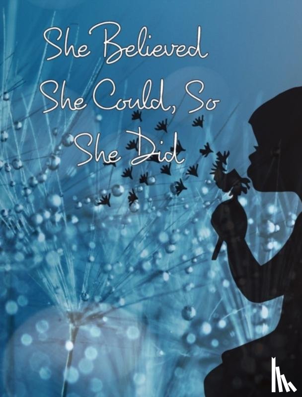 Journals, June Bug - She Believed She Could, So She Did