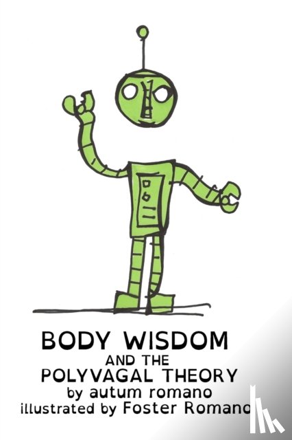 Romano, Autum - Body Wisdom and the Polyvagal Theory
