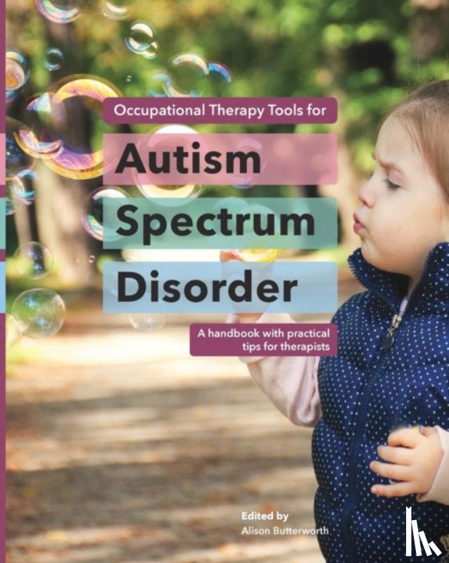 Butterworth, Alison - Occupational Therapy Tools for Autism Spectrum Disorder