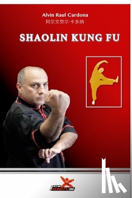 Cardona, Alvin Raul - Shaolin Kung-fu