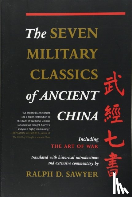 Sawyer, Ralph - The Seven Military Classics Of Ancient China