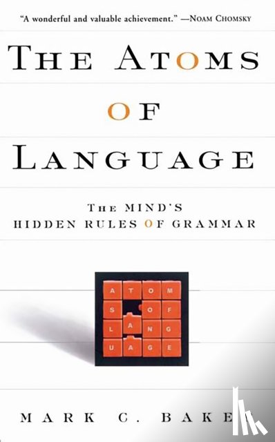 Baker, Mark C. - The Atoms Of Language