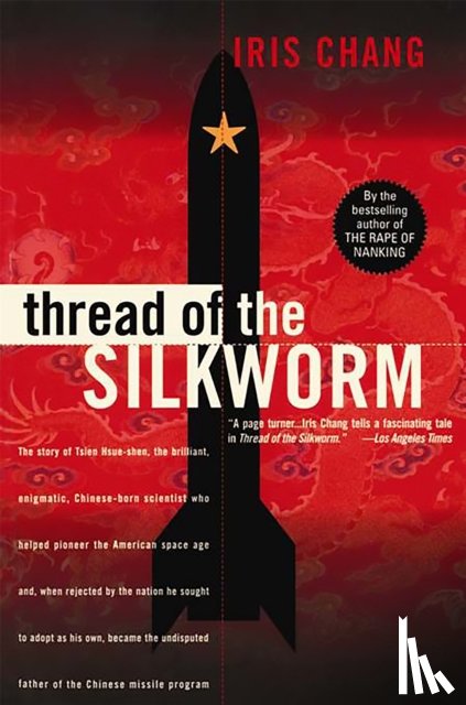 Chang, Iris - Thread Of The Silkworm
