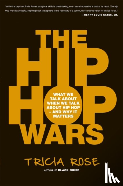 Rose, Tricia - The Hip Hop Wars