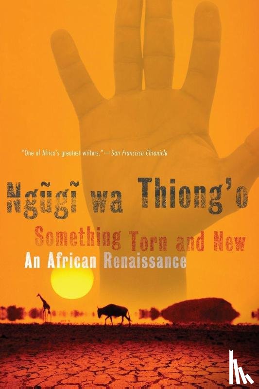 Thiong'o, Ngugi - Something Torn and New