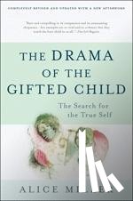 Miller, Alice - The Drama of the Gifted Child