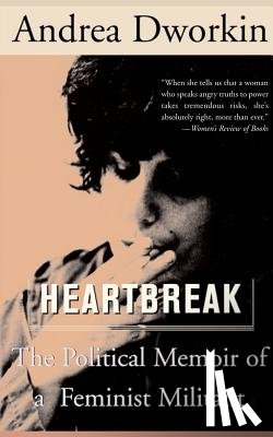 Andrea Dworkin - Heartbreak