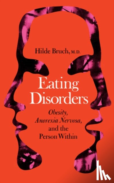 Bruch, Hilde - Eating Disorders