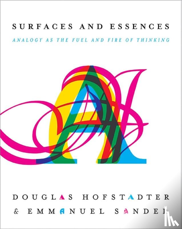 Douglas Hofstadter, Emmanuel Sander - Surfaces and Essences