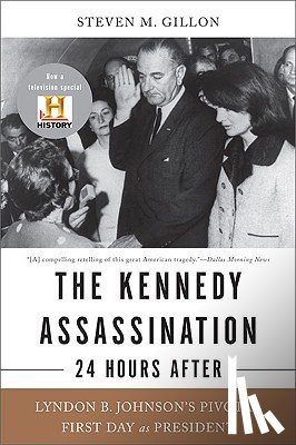 Gillon, Steven - The Kennedy Assassination--24 Hours After