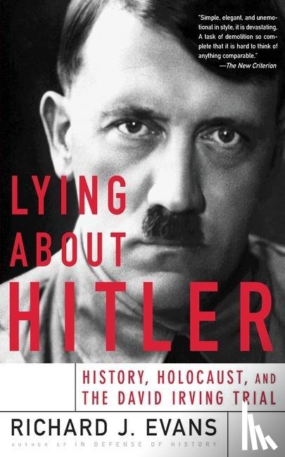 Evans, Richard J - Evans, R: Lying about Hitler