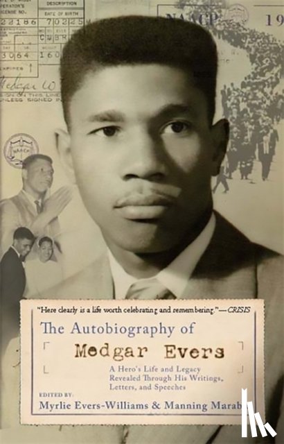 Manning Marable, Myrlie Evers-Williams - The Autobiography of Medgar Evers