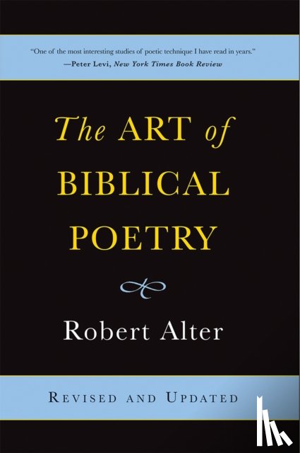 Alter, Robert - The Art of Biblical Poetry