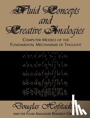 Hofstadter, Douglas R. - Fluid Concepts and Creative Analogies