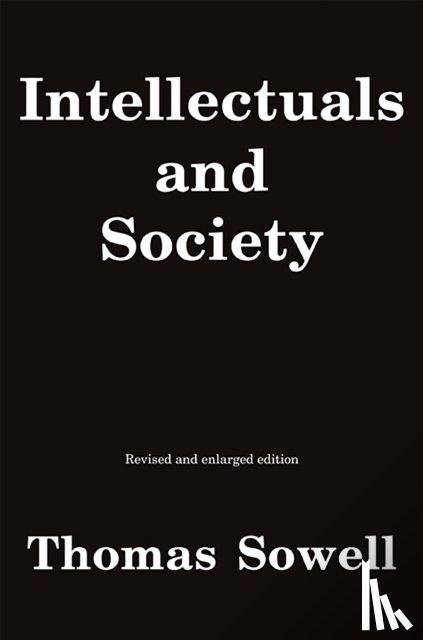 Sowell, Thomas - Intellectuals and Society